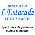 L 'Estacade Cap d'Agde et ses spécialités de poisson